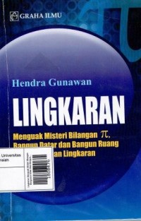 Lingkaran Menguak Misteri Bilangan Bangunan Datar Dan Bangunan Ruang Terkait Dengan Lingkaran