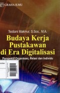 Budaya Kerja Pustakawaan di Era Digitalisasi