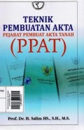 Teknik Pembuatan Akta Pejabat Pembuat Akta Tanah