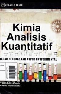 Kimia Analisis Kuantitatif Dasar Penguasaan Aspek Eksperimental