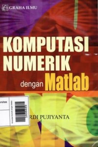 Komputasi Numerik dengan Matlab