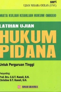 Latihan Ujian Hukum Pidana Untuk Perguruan tinggi