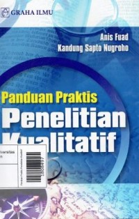 Panduan Praktis Peneliatian Kualitatif