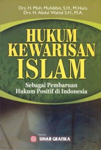 Hukum Kewarisan Islam Sebagai Pembaruan Hukum Positif Di Indonesia