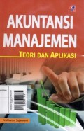 Akuntansi Manajemen Teori Dan Aplikasi