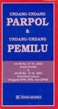 Undang-Undang Parpol & Undang-Undang Pemilu