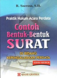 Praktik Hukum Acara Perdata Contoh Bentuk-Bentuk Surat Di Bidang Kepengacaraan Perdata