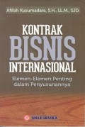 Kontrak Bisnia Internasional Elemen-Elemen Penting Dalam Penyusunannya