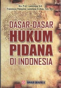 Dasar-Dasar Hukum Pidana Di Indonesia