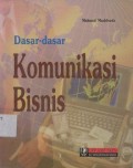 Dasar-Dasar Komunikasi Bisnis