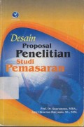 Desain Proposal Penelitian Studi Pemasaran