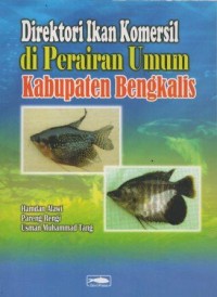 Direktori Ikan Komersil Di Perairan Kabupaten Bengkalis