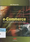 E- Commerce: Memahami Perdaganagan  Modern di Dunia Maya