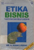 Etika Bisnis Tuntutan dan Relevansinya