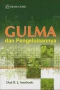 Gulma Dan Pengolahannya