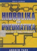 Hidrolika Dan Pneumatika : Pedoman Untuk Teknisi Dan Insinyur