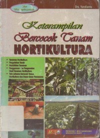 Keterampilan Bercocok Tanam Hortikultura