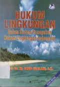 Hukum Lingkungan Dalam Sistem Penegakan Hukum Lingkungan Indonesia