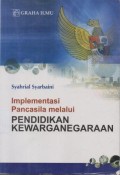 Implementasi Pancasila Melalui Pendidikan Kewarganegaraan