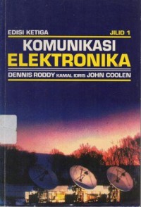 Komunikasi Elektronika Jilid 1