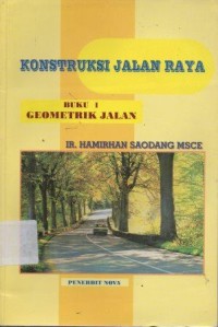 Konstruksi Jalan Raya Buku 1