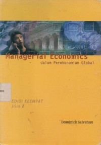 Managerial Economics Dalam Perekonomian Global Jilid 2