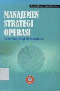 Manajemen Strategi Operasi Teori dan Riset Di Indonesia