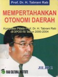 Mempertahankan Otonomi Daerah