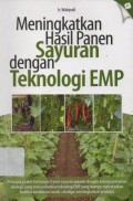 Meningkatkan Hasil Panen Sayuran Dengan Teknologi EMP