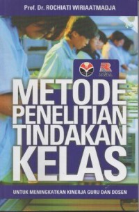 Image of Metode Penelitian Tindakan Kelas