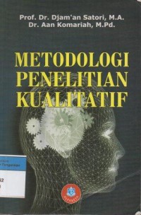 Metodologi Penelitian Kualitatif