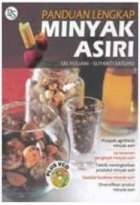 Panduan Lengkap Minyak Asiri