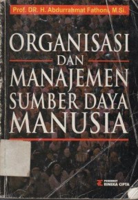 Organisasi dan Manajemen Sumber Daya Manusia