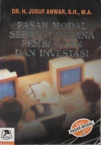 Image of Pasar Modal Sebagai Sarana Pembiayaan dan Investasi