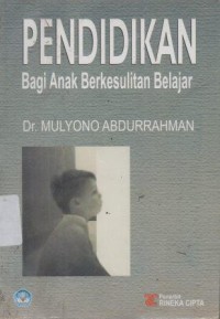 Pendidikan Bagi anak Berkesulitan Belajar