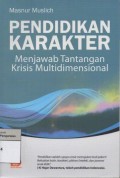 Pendidikan Karakter Menjawab Tantangan Krisis Multidimensional