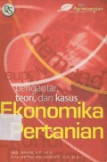 Pengantar,Teori,dan Kasus Ekonomika Pertanian