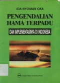 Pengendalian Hama Terpadu dan Implementasinya di Indonesia