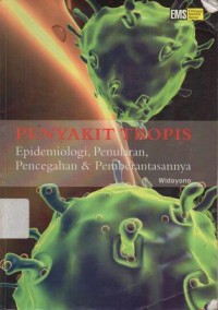 Image of Penyakit Tropis : Epidemiologi, Penularan, Pencegahan dan Pemberantasannya