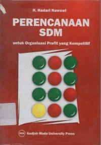 Perencanaan SDM Untuk Organisasi Profit Yang Kompetitif