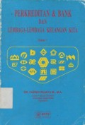 Perkreditan dan Bank dan Lembaga-Lembaga Keuangan Kita