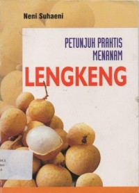 Petunjuk Praktis Menanam Klengkeng