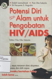 Potensi Diri dan Alam untuk Pengobatan HIV atau AIDS