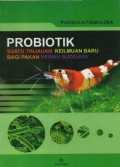 Probiotik Suatu Tinjauan Keilmuan Baru Bagi Pakan Hewan Budidaya