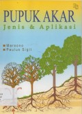 Pupuk Akar Jenis dan Aplikasi