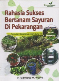 Rahasia Sukses Bertanam Sayuran Di Pekarangan