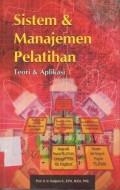 Sistem dan Manajemen Pelatihan Teori dan Aplikasi