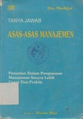 Tanya Jawab Asas-Asas Manajemen