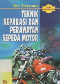 Teknik Reparasi dan Perawatan Sepeda Motor