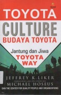 Toyota Culture Budaya Toyota Jantung dan jiwa
